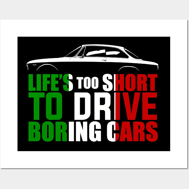 Life’s to Short to Drive Boring Cars Alfa Romeo Bertone Coupé (Multi colour Print) Wall Art by stefansautoart